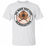 No Muff Too Tuff We Dive At Five Shirt - Muff Diving Shirt - Funny Diver Shirt - Dive Helmet Shirt, White, Unisex T-Shirt No Muff Too Tuff We Dive At Five Shirt - Muff Diving Shirt - Funny Diver Shirt - Dive Helmet Shirt, White, Unisex T-Shirt