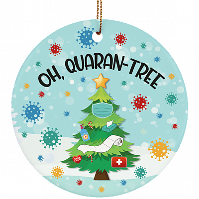 Oh Quaran-tree Funny Christmas Quarantine 2020 Circle Ornament Keepsake, White, Circle Ornament