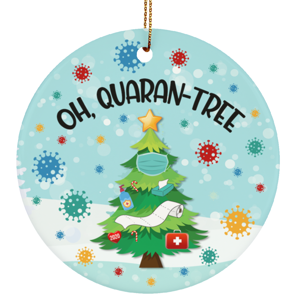 Oh Quaran-tree Funny Christmas Quarantine 2020 Circle Ornament Keepsake, White, Circle Ornament