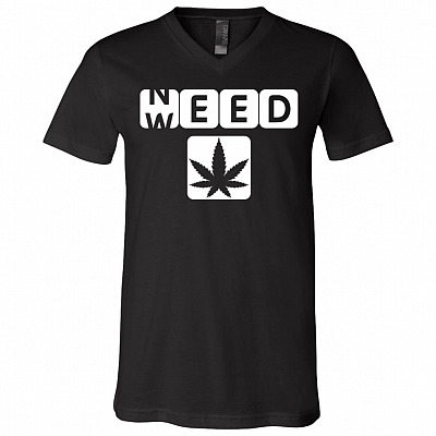 Need Weed Funny Cannabis 420 T-Shirt - V Neck, Black, V-Neck T-Shirt