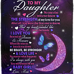Mom To My Daughter No One Else Will Ever Know The Strength Of My Love Butterfly Fleece Blanket - Mink Blanket, White, Cozy Plush Fleece Blanket - 50x60