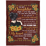 Sunflower To My Daughter When It's Too Hard To Look Back Look Right Beside You I Will Always Be There Fleece Blanket, White, Arctic Fleece Blanket - 60x80 Sunflower To My Daughter When It's Too Hard To Look Back Look Right Beside You I Will Always Be There Fleece Blanket, White, Arctic Fleece Blanket - 60x80