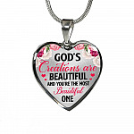 God's Creations Are Beautiful And You're The Most Beautiful One Heart Pendant Necklace - Heart Luxury Necklace (Silver)