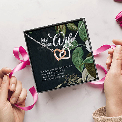 Husband To My Dear Wife Your Love Is The Best Part Of My Life  Joined Interlocking Hearts Pendant Necklace