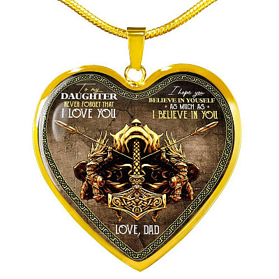 Viking Dad To Daughter Saying Gift Necklace - Viking Father Never Forget I Love You Heart Pendant Necklace - Heart Luxury Necklace (Gold Plated)