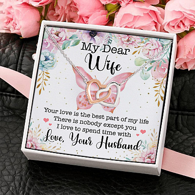My Dear Wife Your Love Is The Best Part Of My Life Joined Interlocking Hearts Pendant Necklace