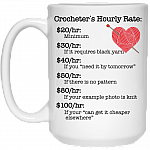 Crocheters Hourly Rate Ceramic Coffee Mug - Beer Stein -Water Bottle - Crocheter Gift, White, 15 oz. White Mug