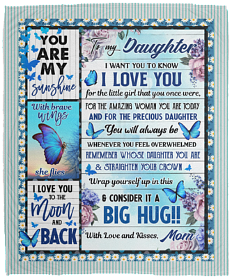 From Mom To My Daughter I Want You To Know I Love You Butterfly Fleece Blanket - Premium Mink Sherpa Blanket, White, Cozy Plush Fleece Blanket - 50x60