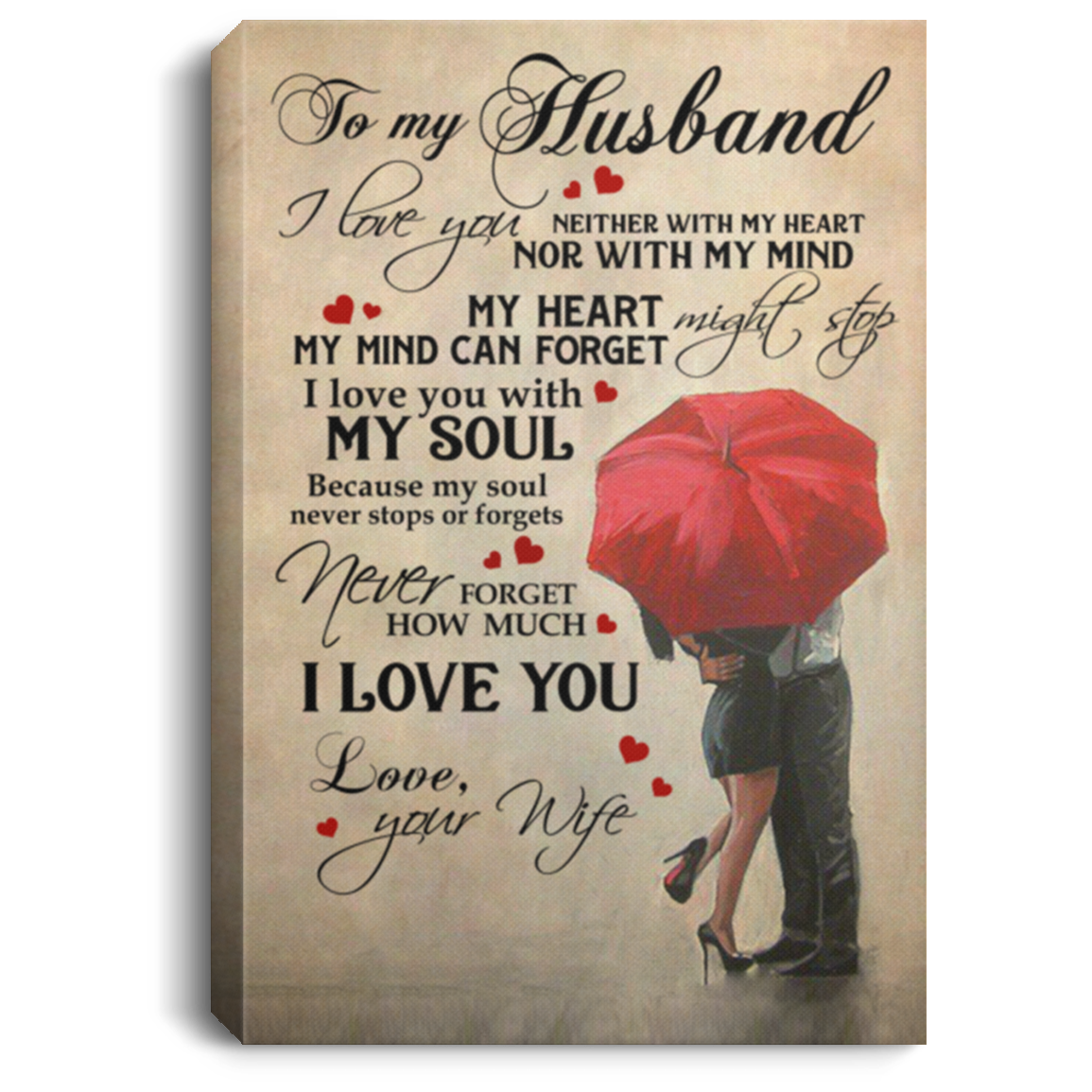 To My Husband I Love You Framed Canvas - Unframed Poster, White, 0.75'' Framed Canvas