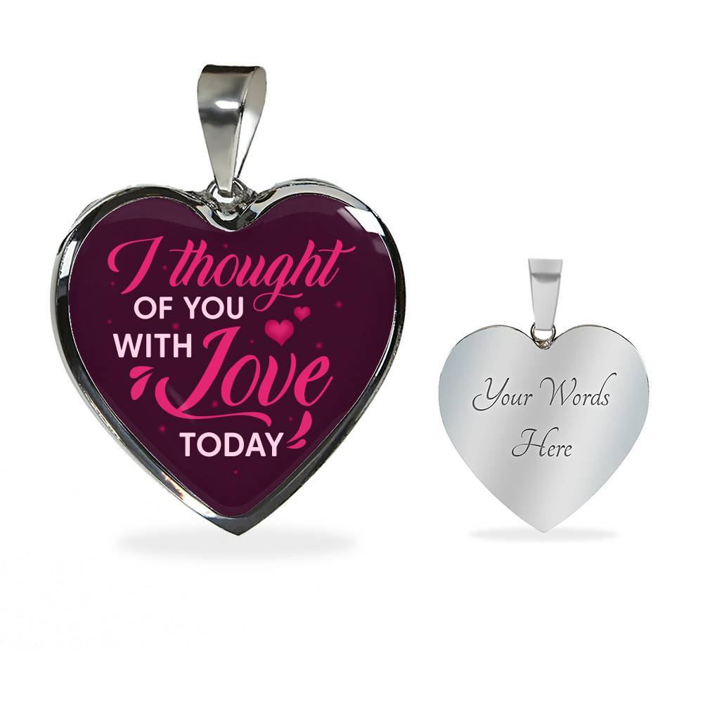 I Thought Of You With Love Today Heart Pendant Necklace - Heart Luxury Necklace (Silver)