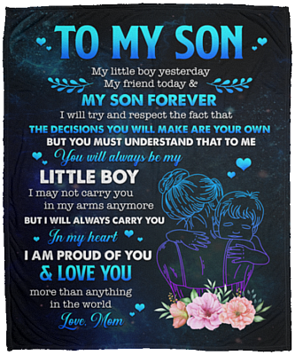 From Mom To My Son My Little Boy Yesterday My Friend Today Fleece Blanket - Premium Mink Sherpa Blanket, White, Cozy Plush Fleece Blanket - 50x60