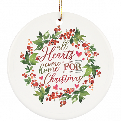 All Hearts Come Home For Christmas Berry Wreath Christmas Ornament - Holiday Flat Circle Ornament Gifts, White, Circle Ornament
