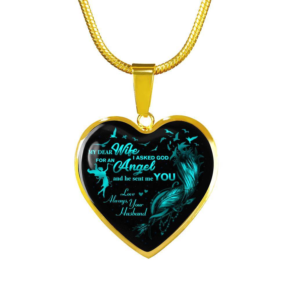 Husband To My Dear Wife Saying Gift Necklace - I Asked God For An Angel Wife Heart Pendant Necklace - Heart Luxury Necklace (Gold Plated)