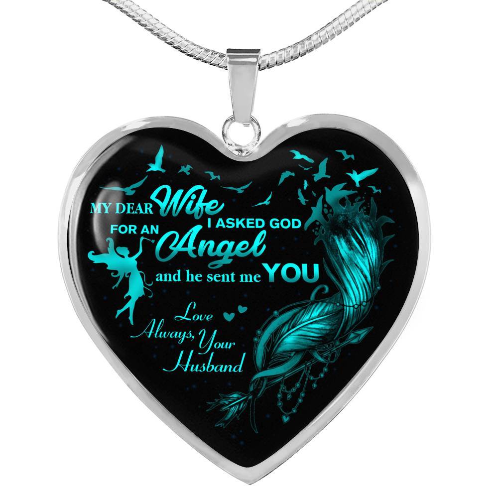 Husband To My Dear Wife Saying Gift Necklace - I Asked God For An Angel Wife Heart Pendant Necklace - Heart Luxury Necklace (Silver)
