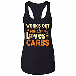 Works Out But Clearly Loves Carbs Cotton Tank Top Tee - Ladies Racerback Tank, Black, Ladies Racerback Tank Works Out But Clearly Loves Carbs Cotton Tank Top Tee - Ladies Racerback Tank, Black, Ladies Racerback Tank