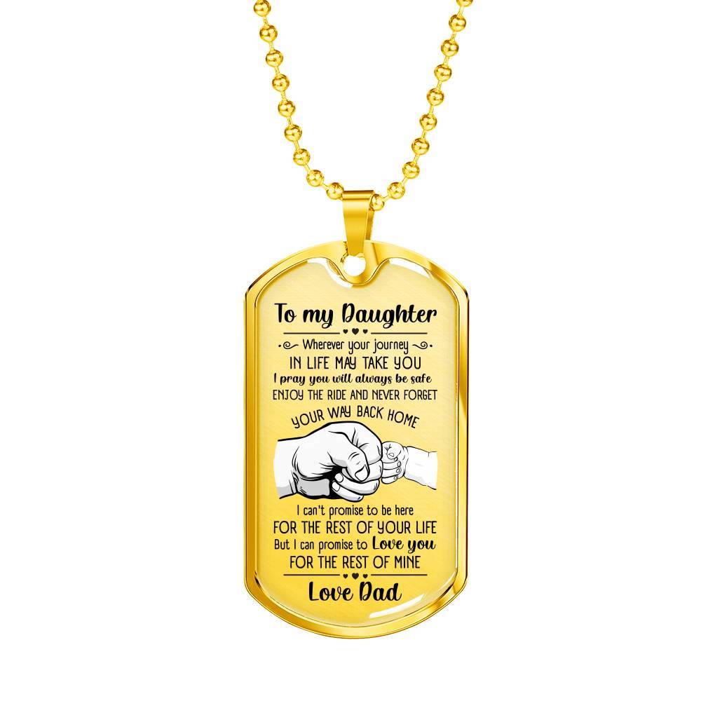 From Dad To My Daughter I Pray You Will Always Be Safe Dog Tag Pendant Necklace - Inspirational Gifts - Dog Tag (Gold Plated)