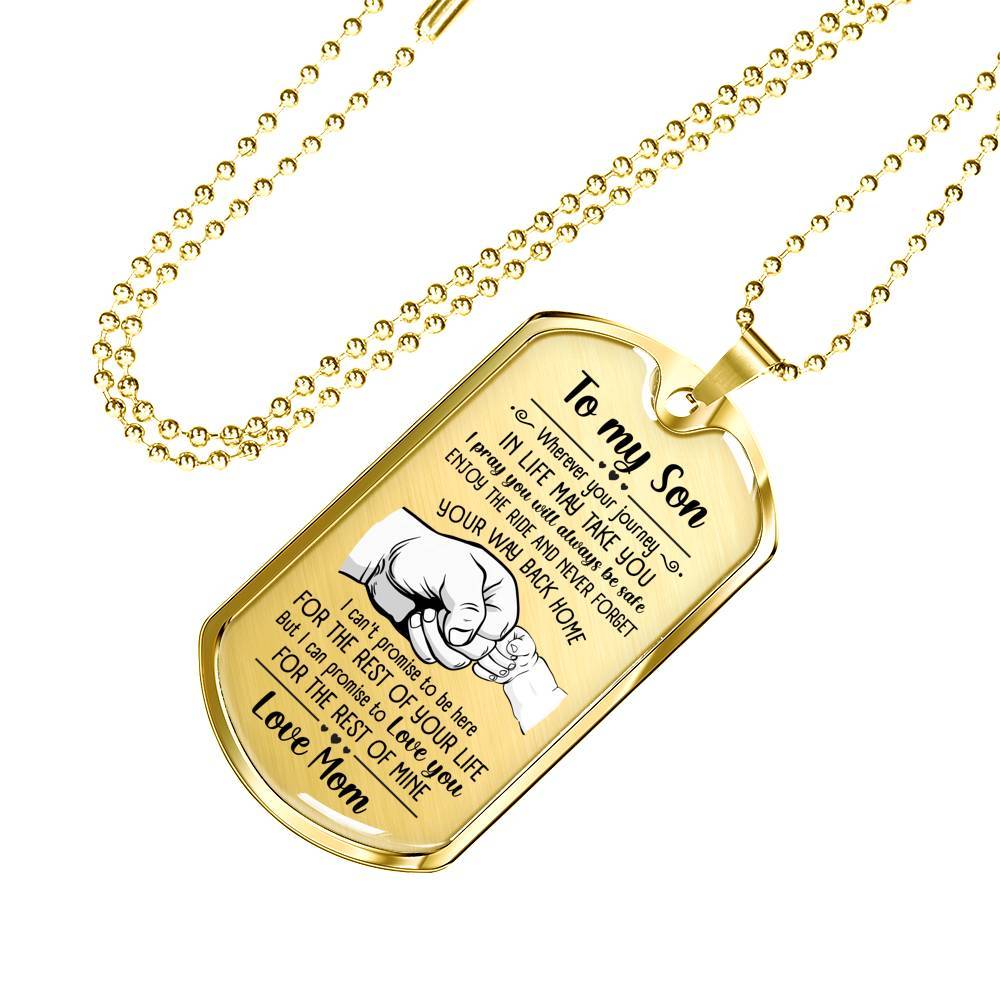 From Mom To My Son I Pray You Will Always Be Safe Dog Tag Pendant Necklace - Inspirational Gifts - Dog Tag (Gold Plated)