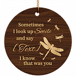 Personalized Dragonfly Sometimes I Look Up Smile And Say Dad I Know That Was You Memorial Circle Ornament, White, Circle Ornament
