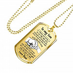 From Dad To My Son I Pray You Will Always Be Safe Dog Tag Pendant Necklace - Inspirational Gifts - Dog Tag (Gold Plated)