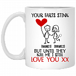 Personalized Your Farts Stink but Until They Kill Me I Still Love to Girlfriend Coffee Mug - Water Bottle, White, 11 oz. White Mug Personalized Your Farts Stink but Until They Kill Me I Still Love to Girlfriend Coffee Mug - Water Bottle, White, 11 oz. White Mug