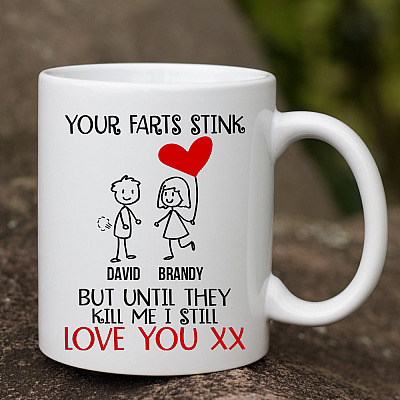 Alternative view of Personalized Your Farts Stink but Until They Kill Me I Still Love Ceramic Coffee Mug - Water Bottle