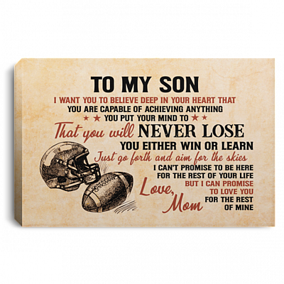 To My Son I Want You To Believe Deep In Your Heart Wrapped Framed Canvas Prints - Unframed Poster - Room Decor Wall Art, White, 0.75'' Framed Canvas