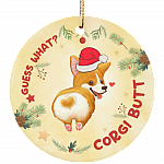 Guess What Corgi Butt Decorative Christmas Ornament - Holiday Flat Circle Ornament - Holiday Decoration Gift, White, Circle Ornament