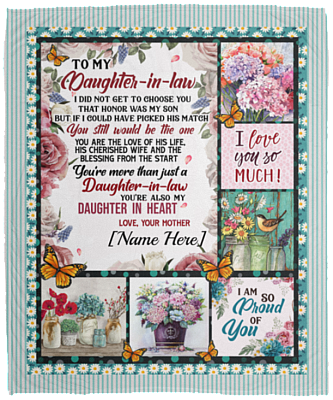 Personalized To My Daughter In Law I Didn't Get To Choose You Fleece Blanket - Sherpa Blanket - Woven Blanket, White, Cozy Plush Fleece Blanket - 50x60
