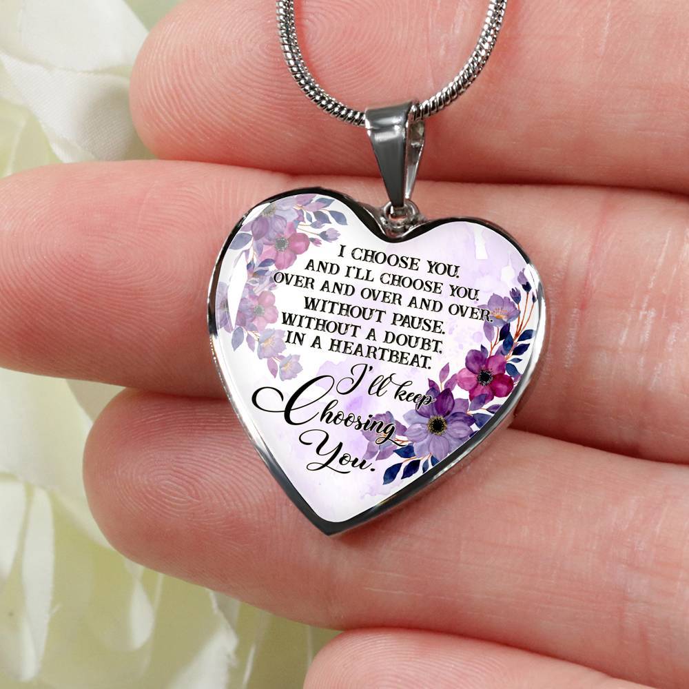 I Choose You and I'll Choose You Without Pause Without a Doubt In a Heartbeat I'll Keep Choosing You Heart Pendant Necklace - Heart Luxury Necklace (Silver) I Choose You and I'll Choose You Without Pause Without a Doubt In a Heartbeat I'll Keep Choosing You Heart Pendant Necklace - Heart Luxury Necklace (Silver)