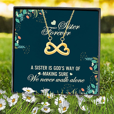 Alternative view of Sister Forever A Sister Is God's Way Of Making Sure We Never Walk Alone Infinity Heart Pendant Necklace