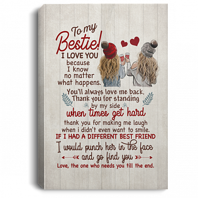 To My Bestie I Love You Gallery Wrapped Framed Canvas Prints - Unframed Poster - Home Decor Wall Art, White, 0.75'' Framed Canvas