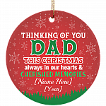 Personalized Thinking Of You Dad This Christmas Always In Our Heart Ornament - Memorial Circle Ornament Keepsake, White, Circle Ornament