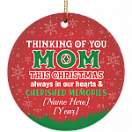 Personalized Thinking Of You Mom This Christmas Always In Our Heart Ornament - Memorial Circle Ornament Keepsake, White, Circle Ornament