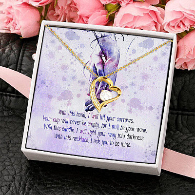 Lift Your Sorrows Be Your Wine Light Your Way Ask You Be Mine Forever Love Pendant Necklace