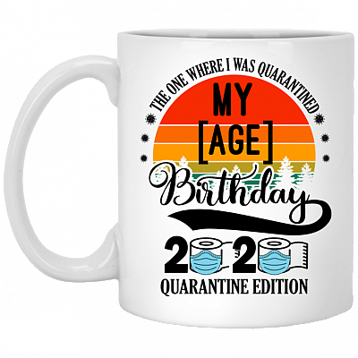 Personalized My Age Quarantined Birthday Ceramic Coffee Mug - Beer Stein - WaterBottle - Color Changing Mug, White, 11 oz. White Mug