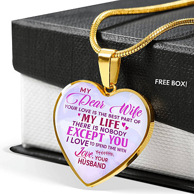 Women My Dear Wife Your Love Is The Best Part Of My Life Heart Pendant Necklace Gifts For Wife - Heart Luxury Necklace (Gold Plated)