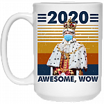 2020 Awesome Wow Ceramic Coffee Mug - Beer Stein - Water Bottle - Funny 2020 Mug, White, 15 oz. White Mug
