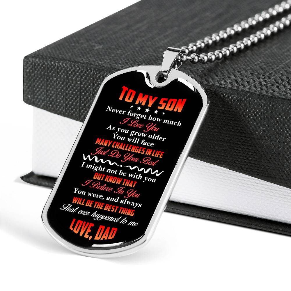 To My Son Never Forget How Much I Love You The Best Thing That Ever Happened To Me Love Dad Dog Tag Pendant Necklace - Dog Tag (Silver)