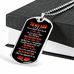 To My Son Never Forget How Much I Love You The Best Thing That Ever Happened To Me Love Mom Dog Tag Pendant Necklace - Dog Tag (Silver)
