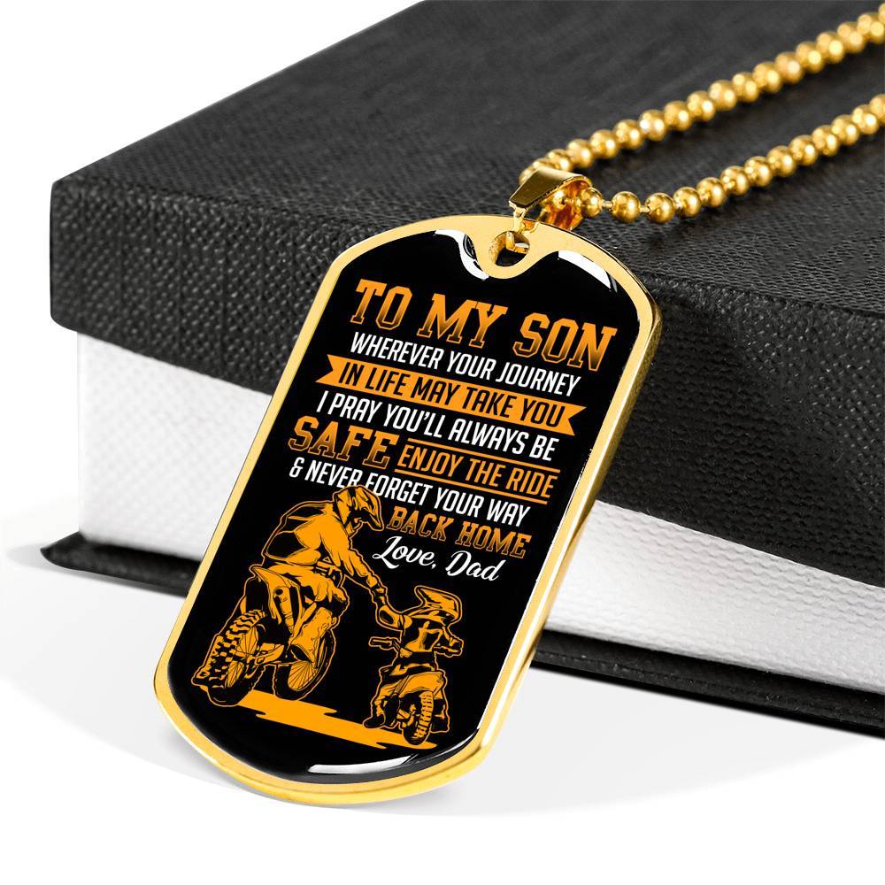 Motorbike To My Son Wherever Your Journey In Life May Take You Dog Tag Necklace - Dog Tag (Gold Plated)