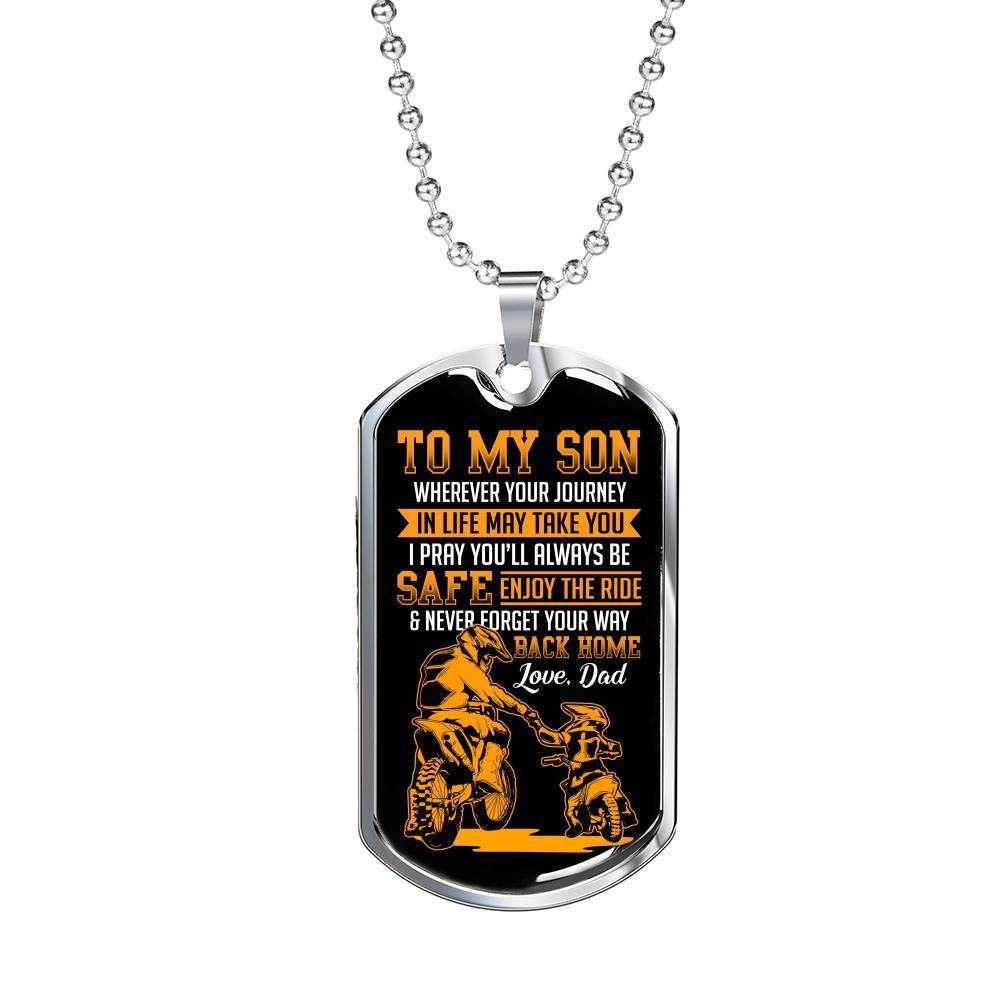 Motorbike To My Son Wherever Your Journey In Life May Take You Dog Tag Necklace - Dog Tag (Silver)
