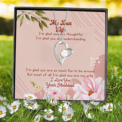 Alternative view of My Dear Wife I'm Glad You Are Thoughtful I'm Glad You Are Understanding Forever Love Heart Pendant Necklace