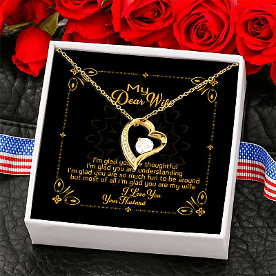 My Dear Wife I'm Glad You Are Thoughtful and Understanding Love You from Husband Forever Love Pendant Necklace