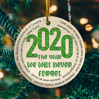 Alternative view of 2020 The Year We Will Never Forget Christmas Ornament Keepsake - Holiday Flat Circle Ornament