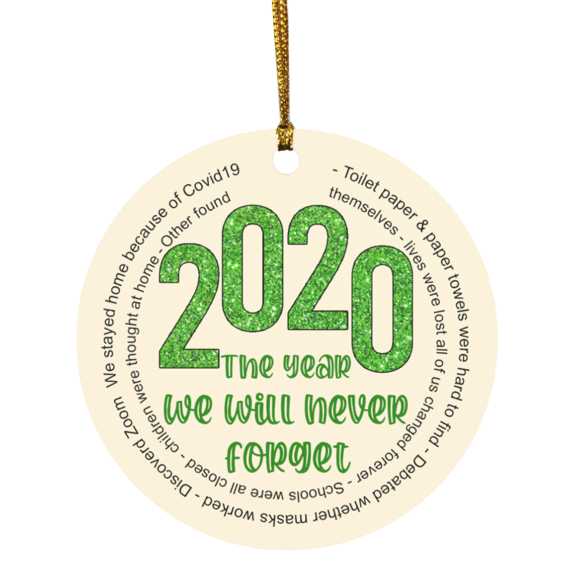 2020 The Year We Will Never Forget Christmas Ornament Keepsake - Holiday Flat Circle Ornament, White, Circle Ornament