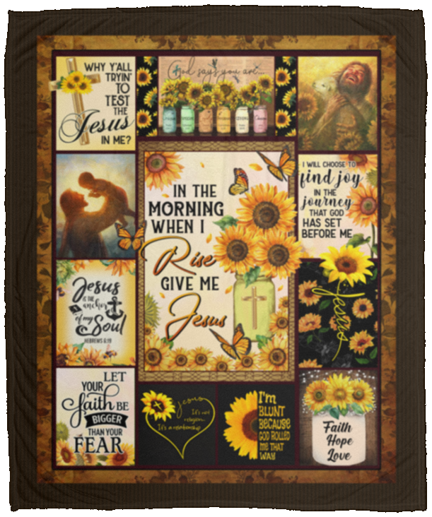 In The Morning When I Rise Give Me Jesus Fleece Blanket - Sherpa Blanket - Jesus Sunflower Blanket, White, Cozy Plush Fleece Blanket - 50x60