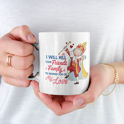 Alternative view of I Will Kill Your Friends And Family To Remind You Of My Love King George Hamilton Coffee Mug - Beer Stein