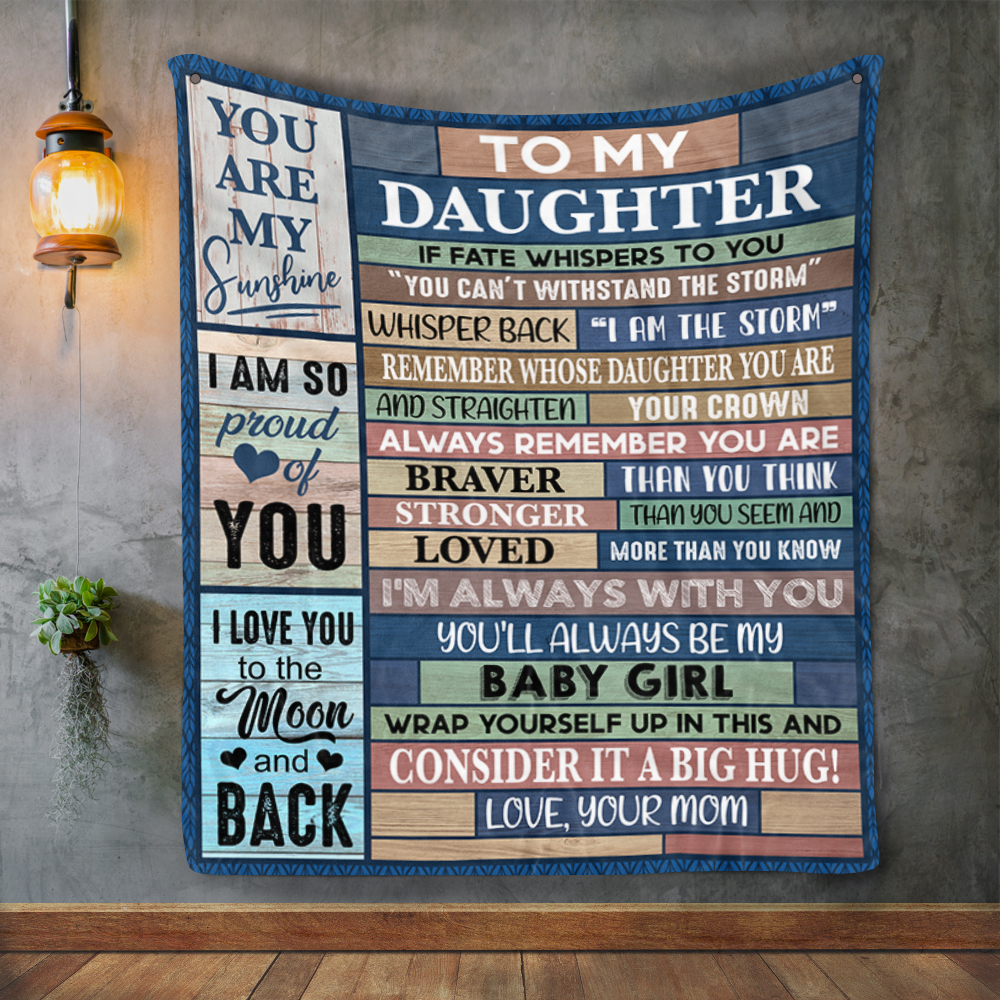Blanket Mockup 42 HG. To My Daughter I Am The Storm mk