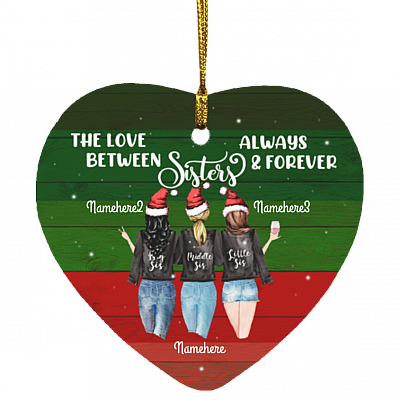 Personalized the Love Between Sister Always and Forever Sister Christmas Flat Holiday Heart Ornament, White, Heart Ornament