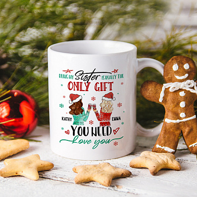 Alternative view of Personalized Being My Sister Is Really the Only Gift You Need Gift for Bff Ceramic Coffee Mug - Water Bottle